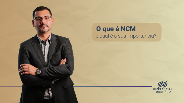 Entenda o que é e para que serve a NCM nesse artigo exclusivo da Diferencial Tributária.